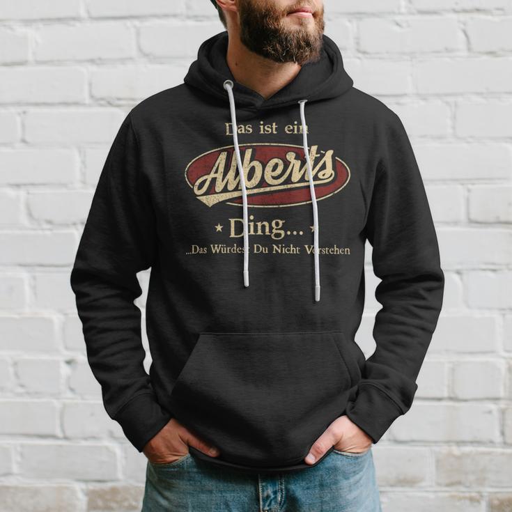 Das Ist Ein Alberts Ding Das Würdest Du Nicht Verstehen Alberts Name Kapuzenpullover Geschenke für Ihn