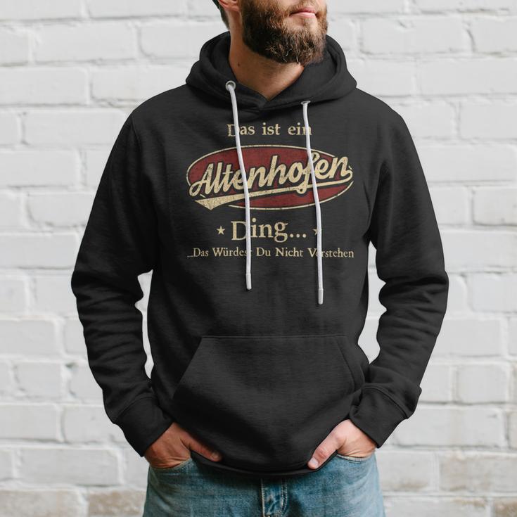 Das Ist Ein Altenhofen Ding Das Würdest Du Nicht Verstehen Altenhofen Name Kapuzenpullover Geschenke für Ihn