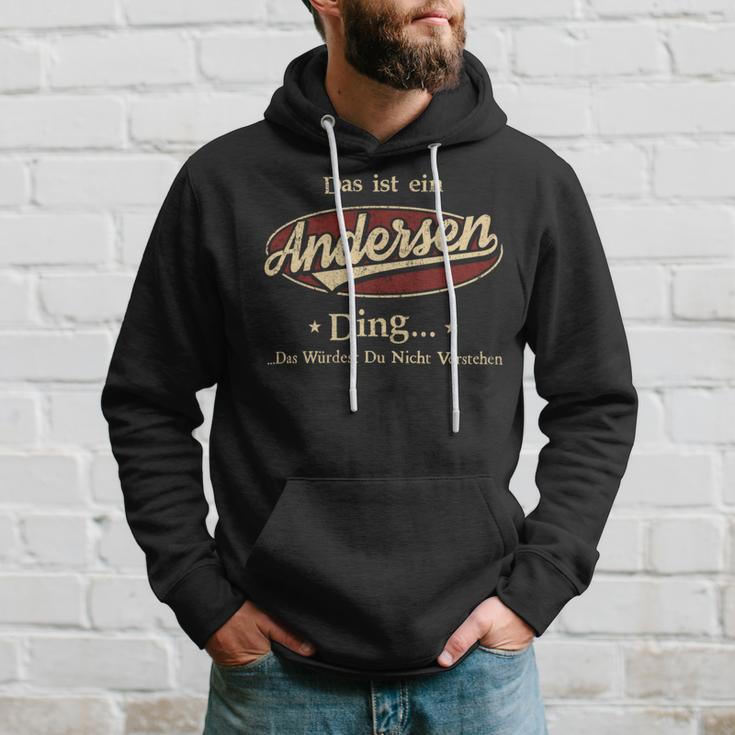 Das Ist Ein Andersen Ding Das Würdest Du Nicht Verstehen Andersen Name Kapuzenpullover Geschenke für Ihn