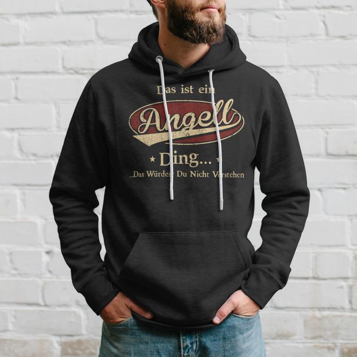 Das Ist Ein Angell Ding Das Würdest Du Nicht Verstehen Angell Name Kapuzenpullover Geschenke für Ihn