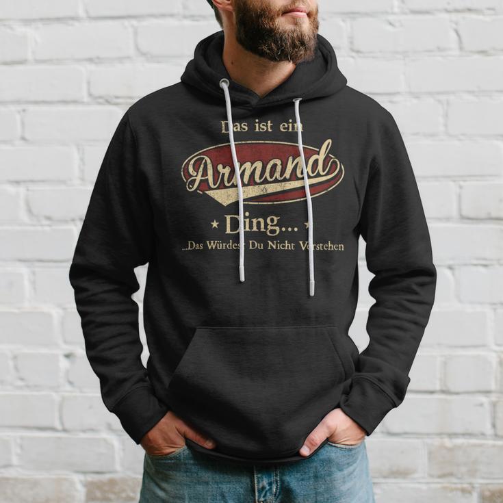 Das Ist Ein Armand Ding Das Würdest Du Nicht Verstehen Armand Name Kapuzenpullover Geschenke für Ihn