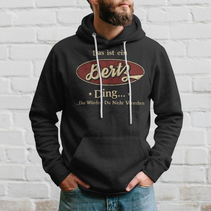 Das Ist Ein Bertz Ding Das Würdest Du Nicht Verstehen Bertz Name Kapuzenpullover Geschenke für Ihn