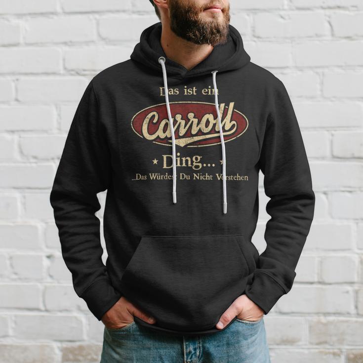 Das Ist Ein Carroll Ding Das Würdest Du Nicht Verstehen Carroll Name Kapuzenpullover Geschenke für Ihn