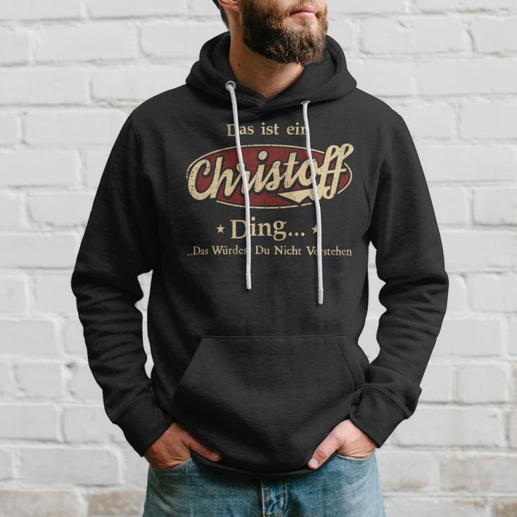 Das Ist Ein Christoff Ding Das Würdest Du Nicht Verstehen Christoff Name Kapuzenpullover Geschenke für Ihn