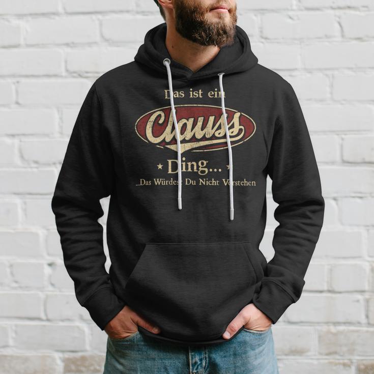 Das Ist Ein Clauss Ding Das Würdest Du Nicht Verstehen Clauss Name Kapuzenpullover Geschenke für Ihn