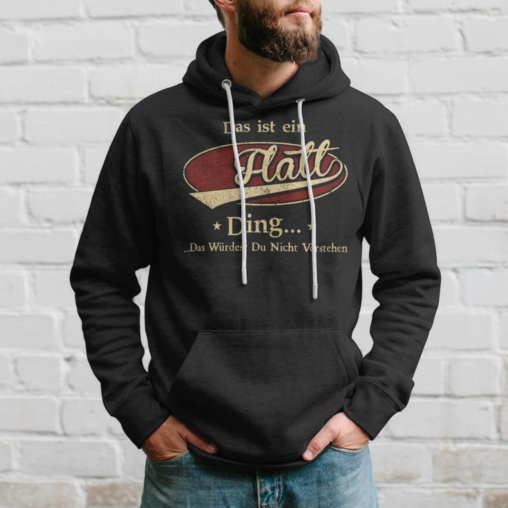 Das Ist Ein Flatt Ding Das Würdest Du Nicht Verstehen Flatt Name Kapuzenpullover Geschenke für Ihn