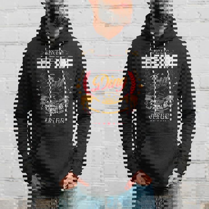 Das Ist Ein Heim Ding Das Würdest Du Nicht Verstehen Heim Name Kapuzenpullover Geschenke für Ihn
