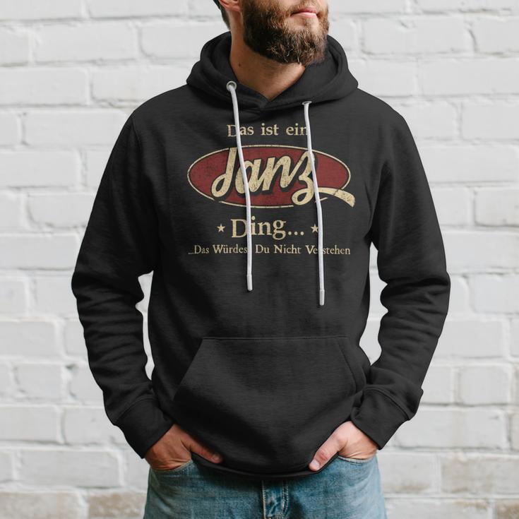 Das Ist Ein Janz Ding Das Würdest Du Nicht Verstehen Janz Name Kapuzenpullover Geschenke für Ihn