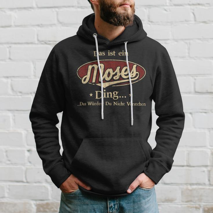 Das Ist Ein Moses Ding Das Würdest Du Nicht Verstehen Moses Name Kapuzenpullover Geschenke für Ihn