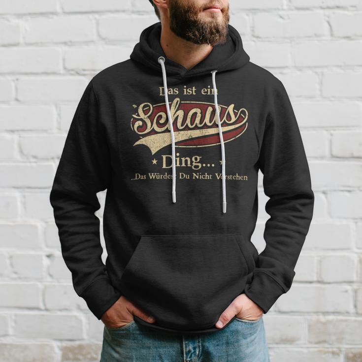 Das Ist Ein Schaus Ding Das Würdest Du Nicht Verstehen Schaus Name Kapuzenpullover Geschenke für Ihn