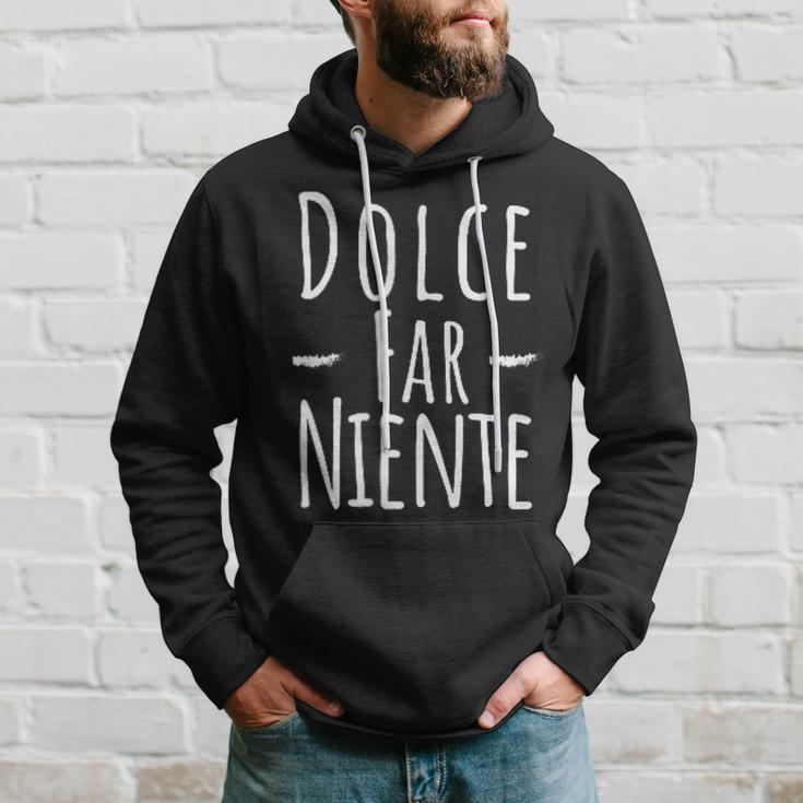 Dolce Far Niente Slogan Italy Kapuzenpullover Geschenke für Ihn