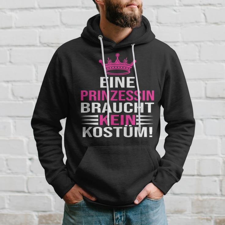 Eine Prinzessin Braucht Kein Kostü Kapuzenpullover Geschenke für Ihn