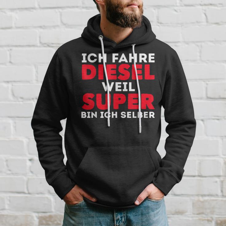 Car Tuner Ich Fahre Diesel Weil Super Bin Ich Selber Kapuzenpullover Geschenke für Ihn