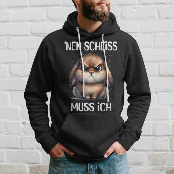 Rabbit With Cheeky Saying 'Nen Scheiss Muss Ich Kapuzenpullover Geschenke für Ihn