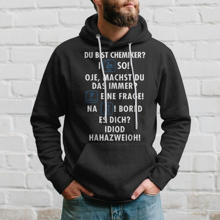 Wortspiel Du Bist Chemiker Chemistry Laborant Chemical Kapuzenpullover Geschenke für Ihn