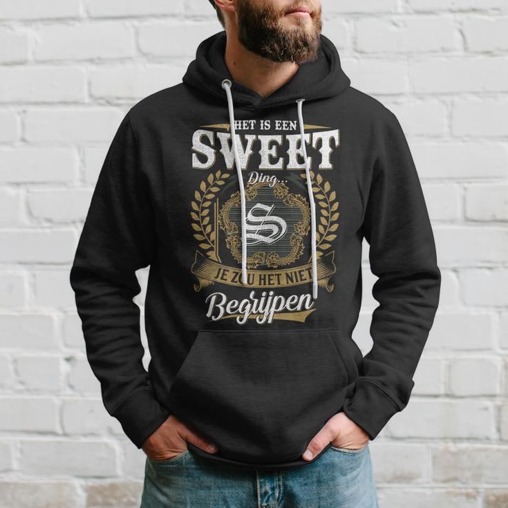 Het Is Een Sweet Ding Je Zou Het Niet Begrijpen Sweet Naam Kapuzenpullover Geschenke für Ihn