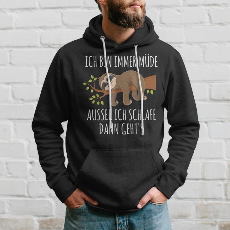 Ich Bin Immer Müde Ausser Wenn Ich Schlaffe Dann Geht's Chill I'm Always Tired Kapuzenpullover Geschenke für Ihn