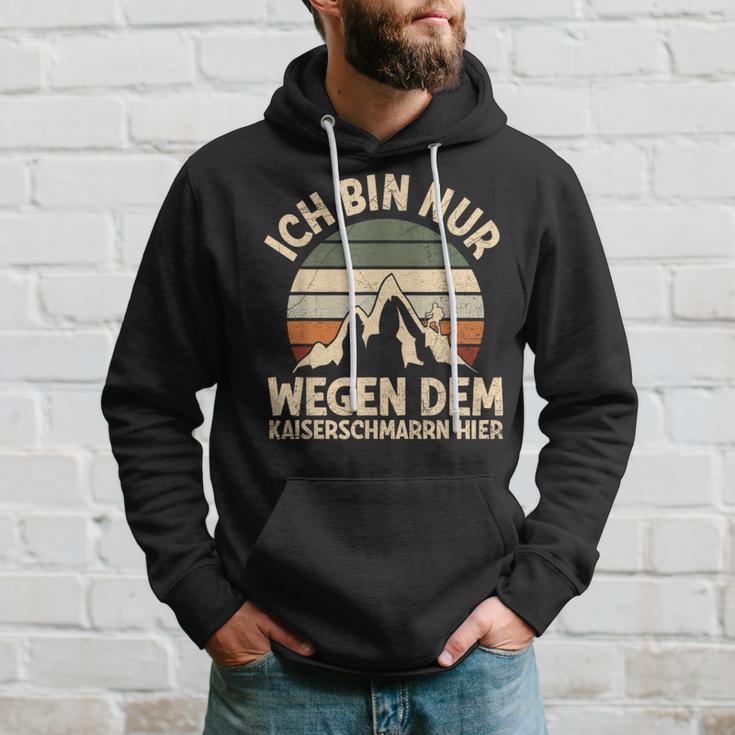 Ich Bin Nur Wegen Dem Kaiserschmarrn Hier Bergsteiger Hiking S Kapuzenpullover Geschenke für Ihn