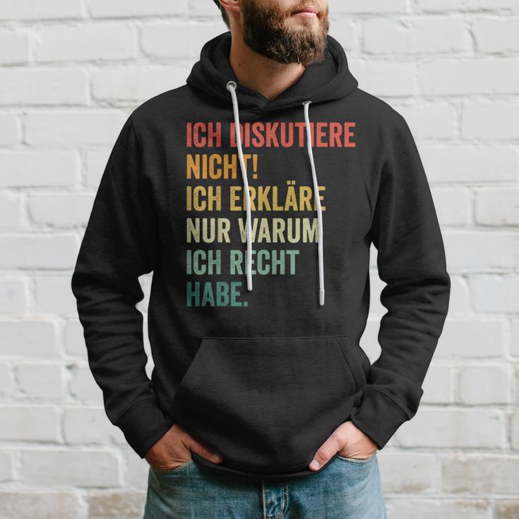 Ich Diskutiere Nicht Ich Erkläre Nur Warum Ich Recht Hab Kapuzenpullover Geschenke für Ihn