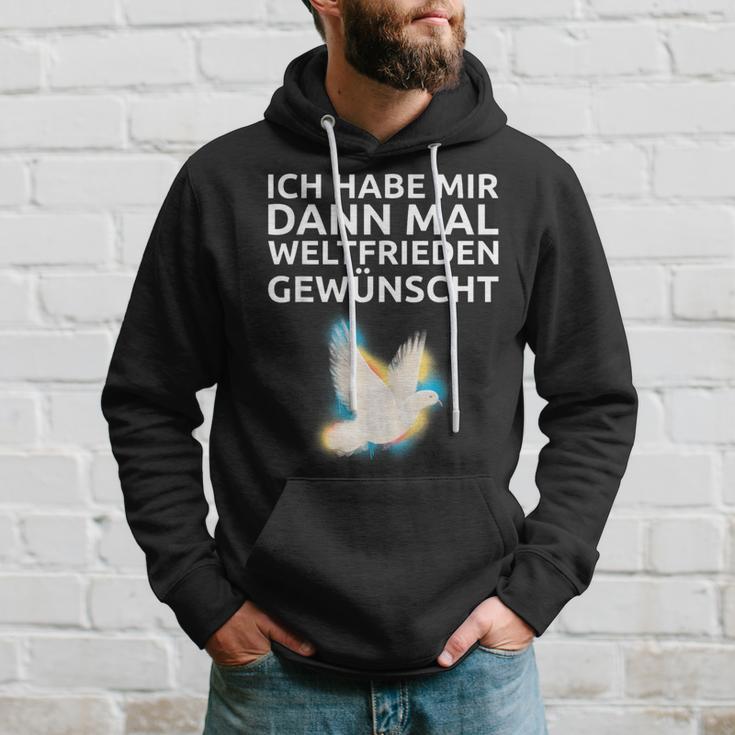 Ich Habe Mir Dann Mal Weltfrieden Wünscht Ich H S Kapuzenpullover Geschenke für Ihn