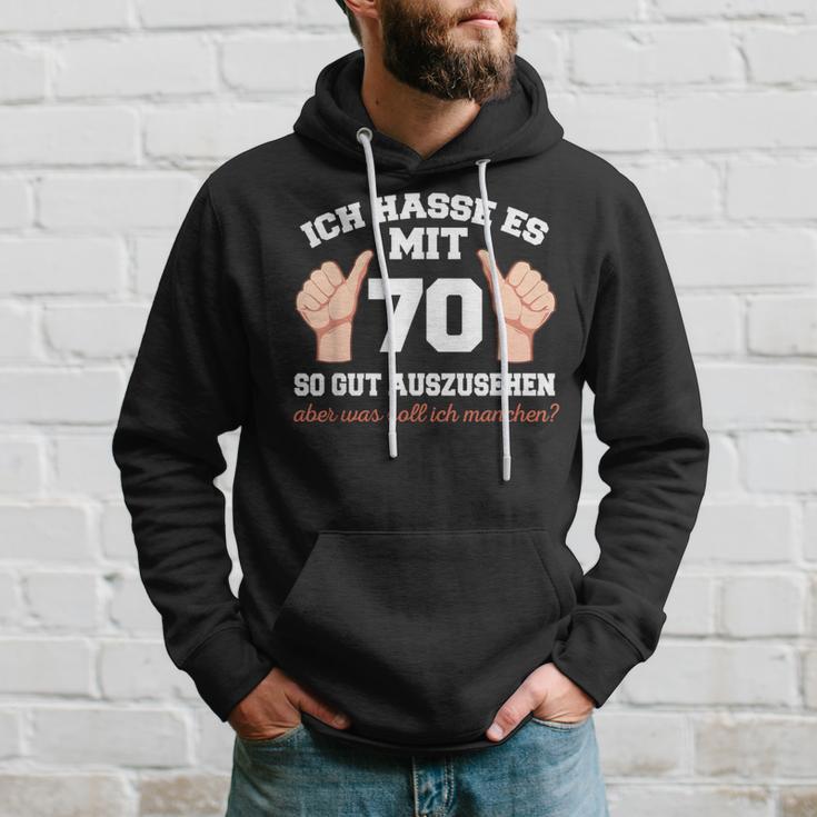 Ich Hasse Es Mit 70 So Gut Aushlen 70 Jahre 70Th Birthday Kapuzenpullover Geschenke für Ihn