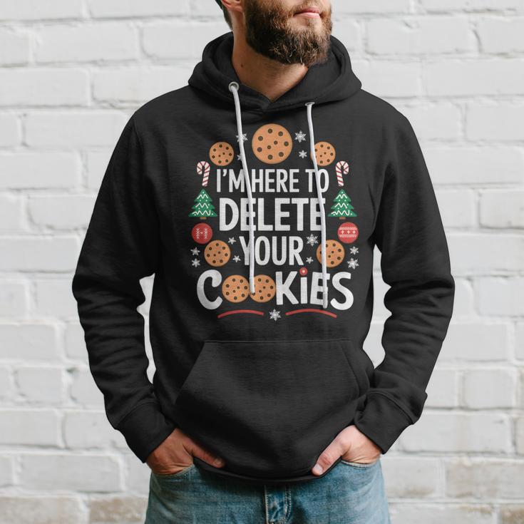 I'm Here To Delete Your Cookies Tech Baking Humour Kapuzenpullover Geschenke für Ihn