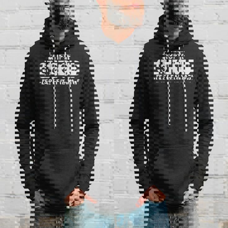 I'm Just The Cuckold Please Let Me Watch Sudadera Regalos para él