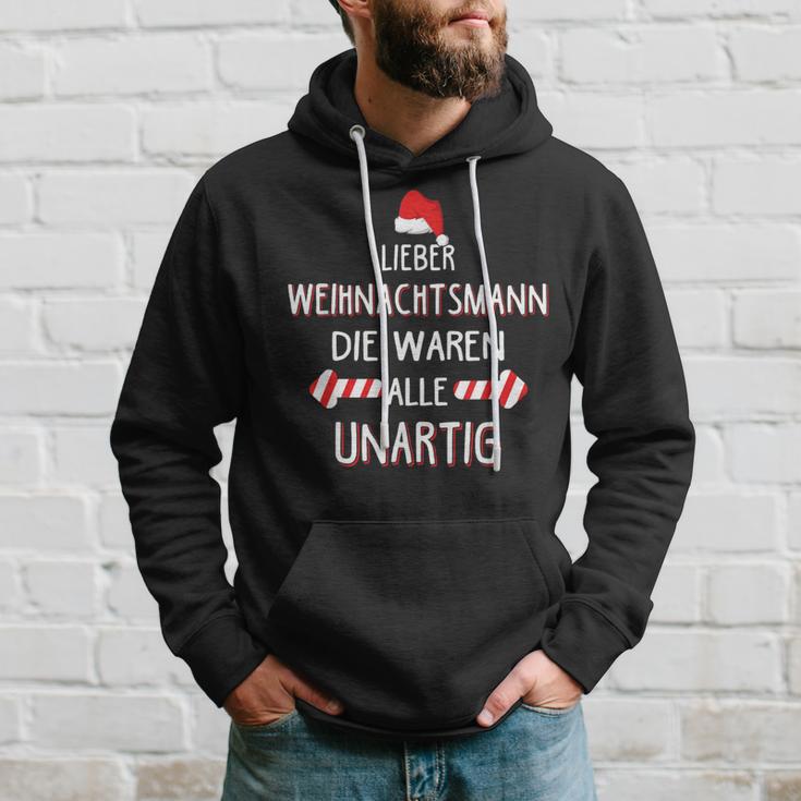 Lieber Weihnachtsmann Die Waren Alle Unartig Kapuzenpullover Geschenke für Ihn