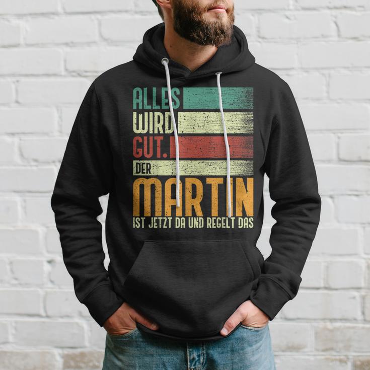 Martin Name Birthday Name Day Alles Wird Gut Kapuzenpullover Geschenke für Ihn