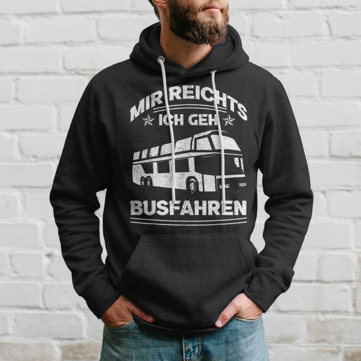 Mir Reichts Ich Geh Busfahrenen Ich Reichts Ich Geh Busfahren Kapuzenpullover Geschenke für Ihn