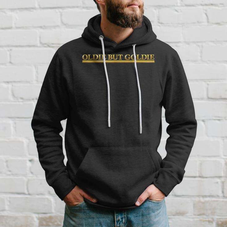 Oldie But Goldie Gag Golden Lettering Grandpa Dad Kapuzenpullover Geschenke für Ihn