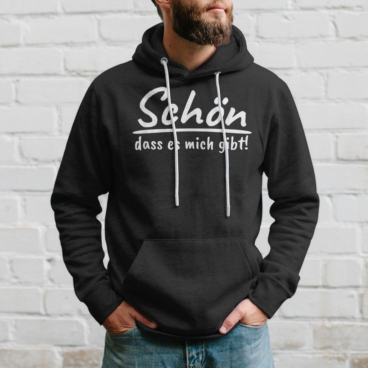 Schön Dass Es Mich Gibt Self-Confident People Sayings S Kapuzenpullover Geschenke für Ihn