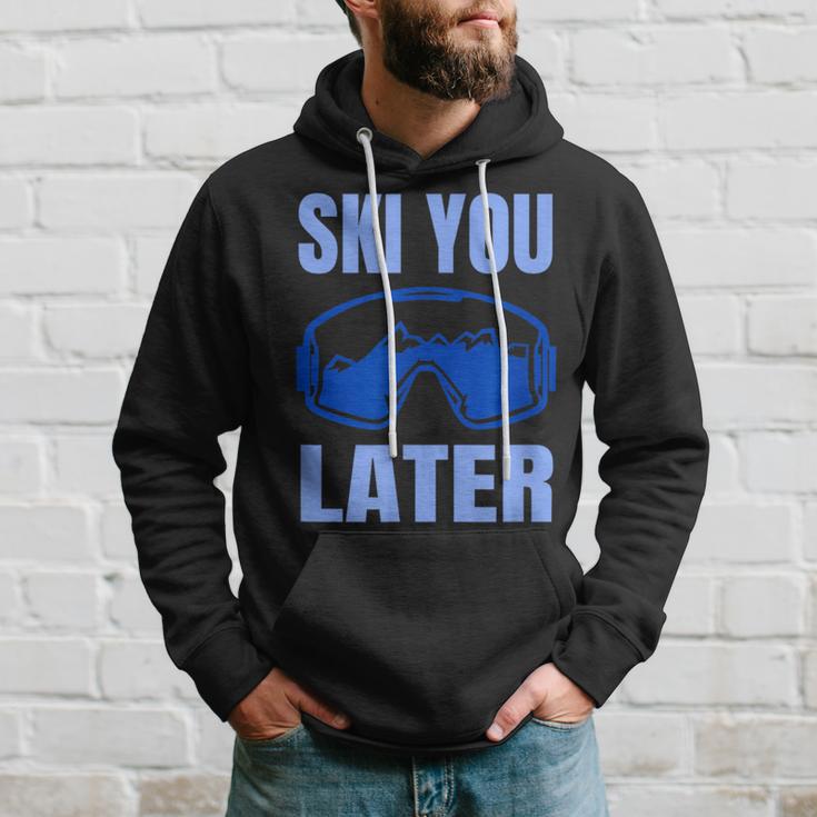 Ski You Later Ski Sayings Skiing Ski Sports Kapuzenpullover Geschenke für Ihn