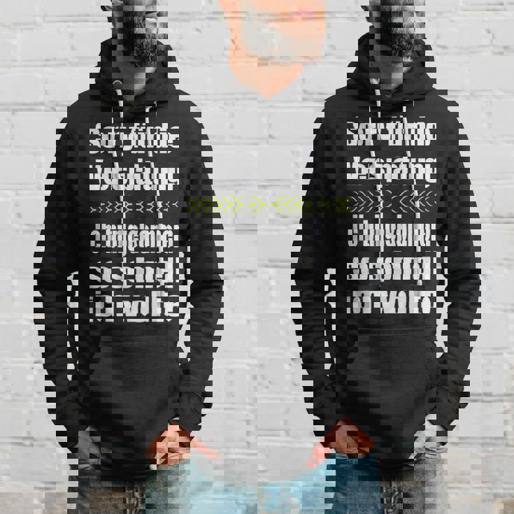 Sorry Für Dieerspätung Lustiges Wortwitz Statement Fun Kapuzenpullover Geschenke für Ihn