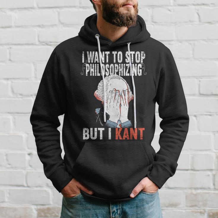 I Want To Stop Philosophizing But I Kant Immanuel Philosophy Kapuzenpullover Geschenke für Ihn