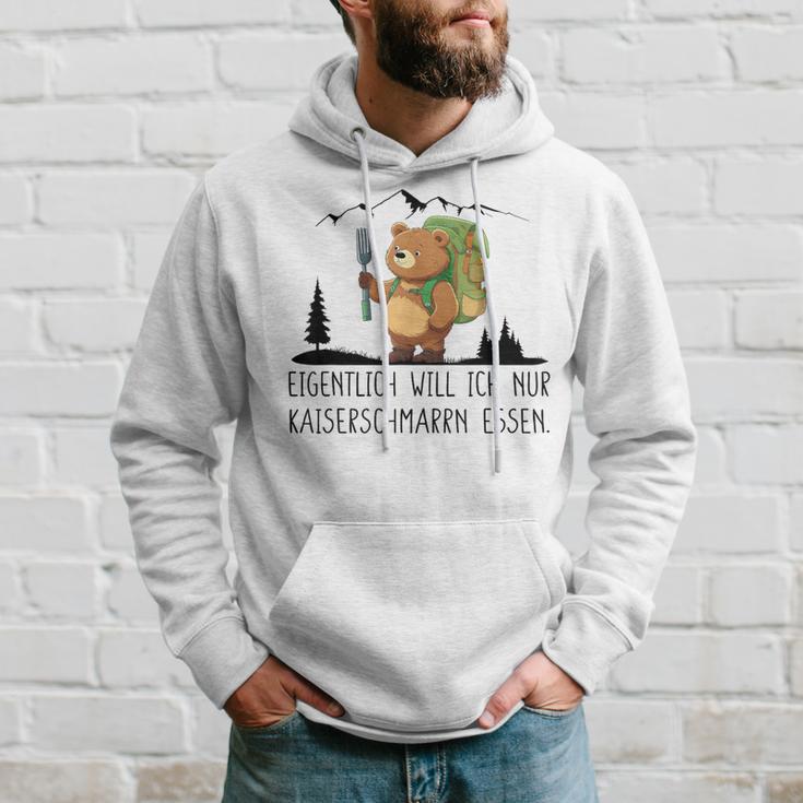 Eigentlich Will Ich Nur Kaiserenschmarrn Essen X Bär Berge Kapuzenpullover Geschenke für Ihn