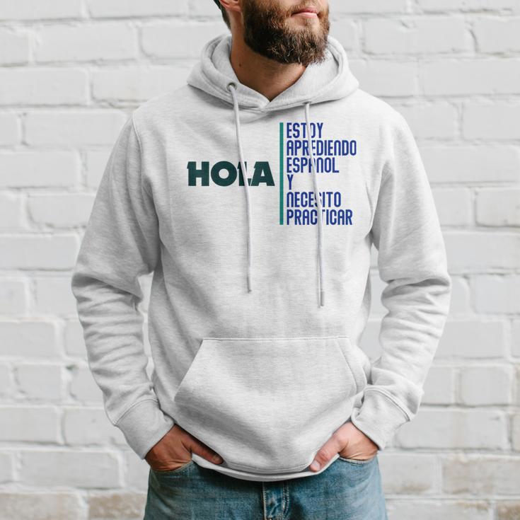 Saying Hola Estoy Aprendiendo Español Learn Spanish Kapuzenpullover Geschenke für Ihn