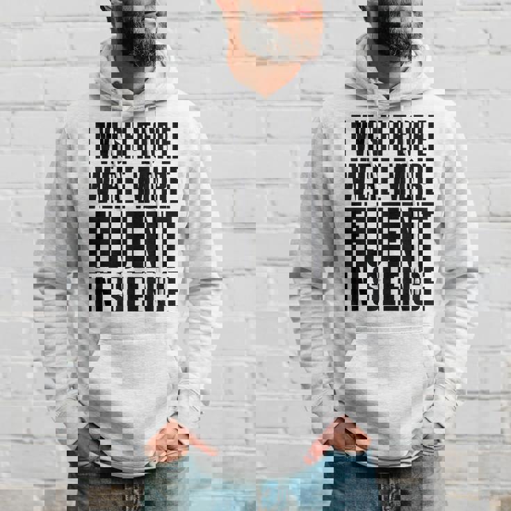 J'aimerais Que Les Gens Parlent Plus Couramment Le Silence Activisme Sweat à capuche Cadeaux pour lui