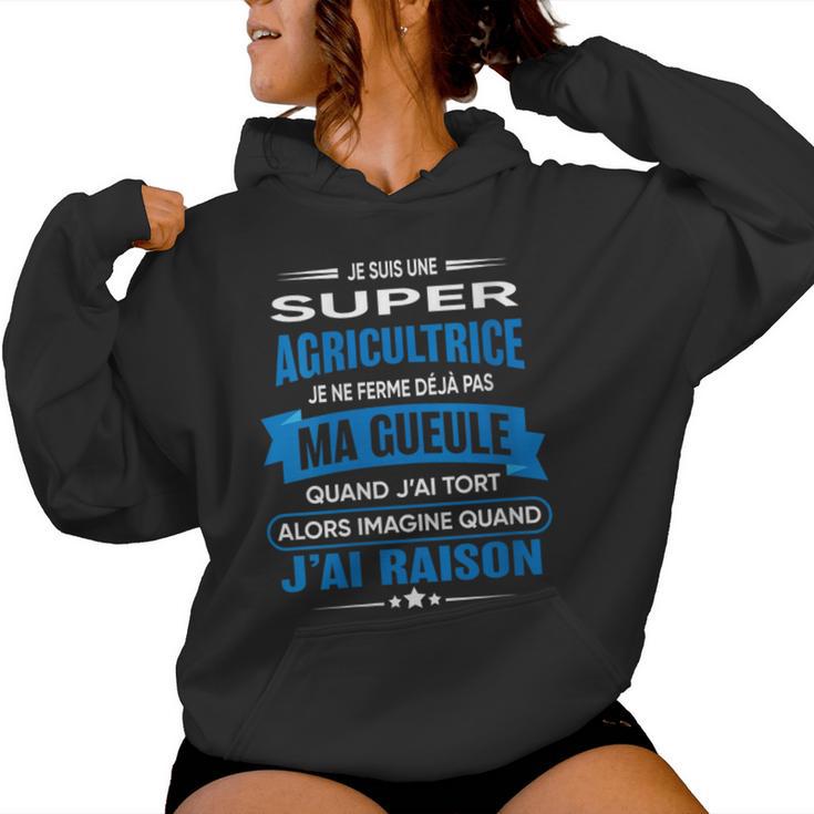 Agricultrice Je Ferme Pas Ma Gueule Cadeau Agricultrice Sweat à capuche femme
