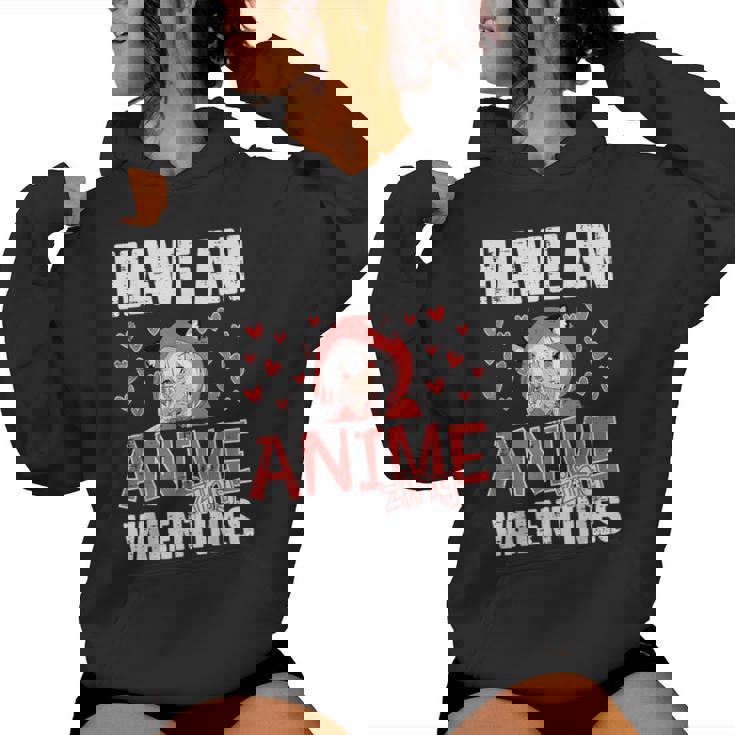 Have An Anime Zing Valentines Day Kawaii Otaku Kid Women Hoodie