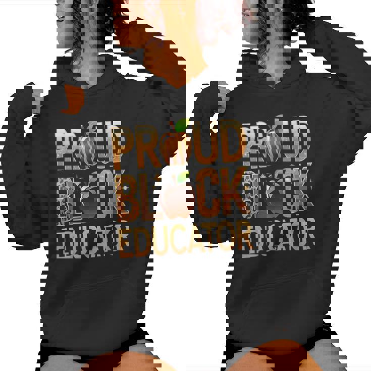 Black Educator Proud Black Educator Women Hoodie