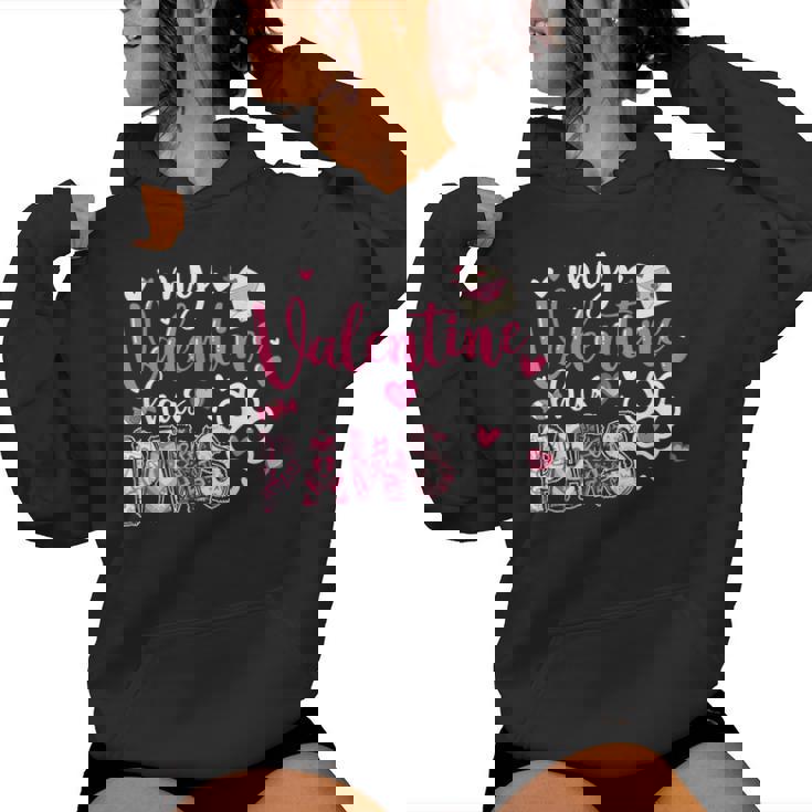 Dog Valentine My Valentine Has Paws Dog Mom Girl Women Hoodie
