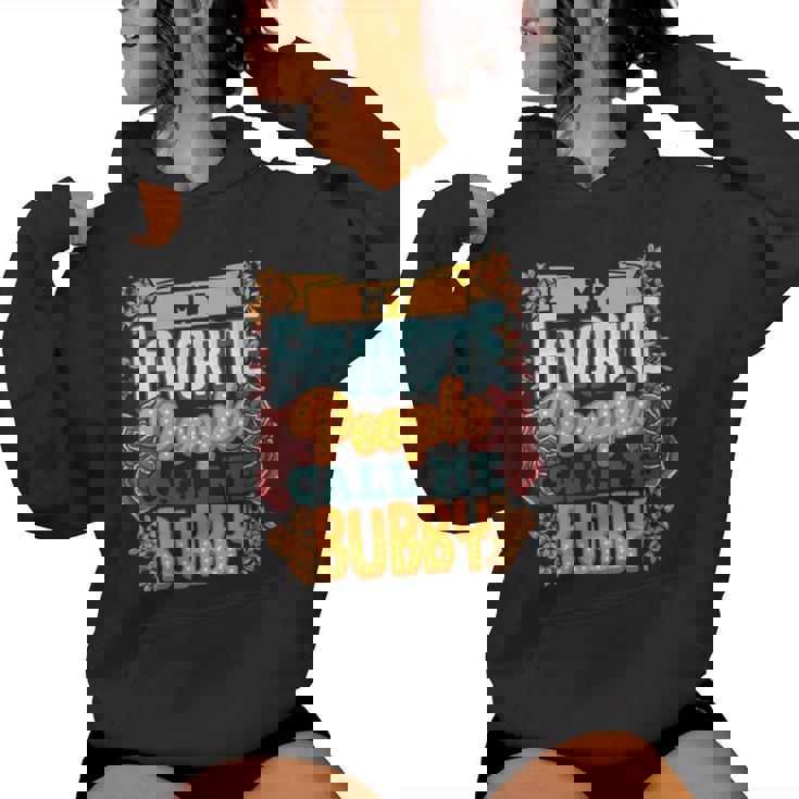 My Favorite People Call Me Bubby Cute Women Hoodie