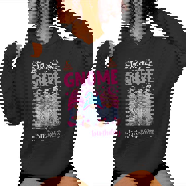 Did You Gnome It's My Birthday Gnomes For Girls Women Hoodie