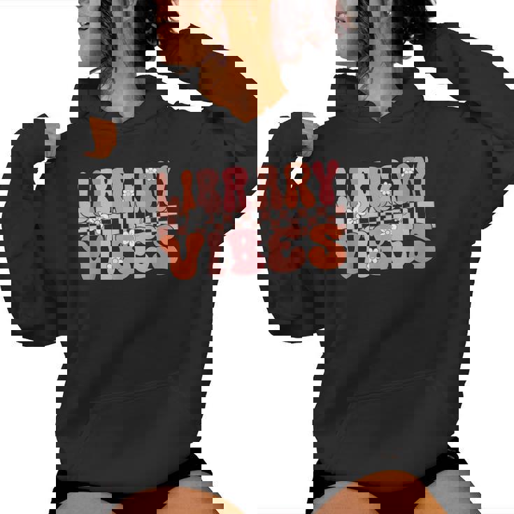 Groovy Library Vibes Women Retro School Library Women's Hoodie