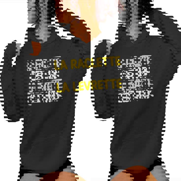 La Raclette C'est Bien Drôle Style Deie Homme Cadeau Sweat à capuche femme