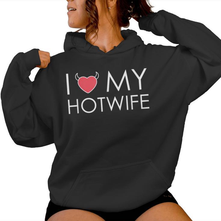 I Love My Hotwife Kapuzenpullover für Damen