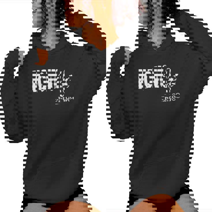 Mom Life Est 1969 For New Mom Mama Mommy For Mother's Day Women Hoodie