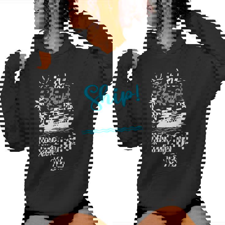 Mother Daughter Trip 2025 Cruise Vacation Mom Matching Women Women Hoodie