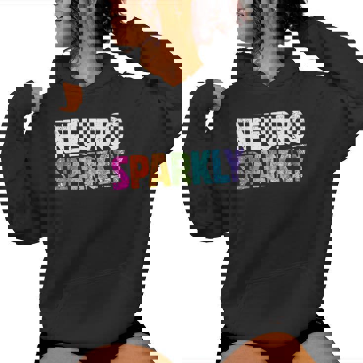 Neuro Sparkly Sped Teacher Autism Awareness Neurodiversity Women Hoodie